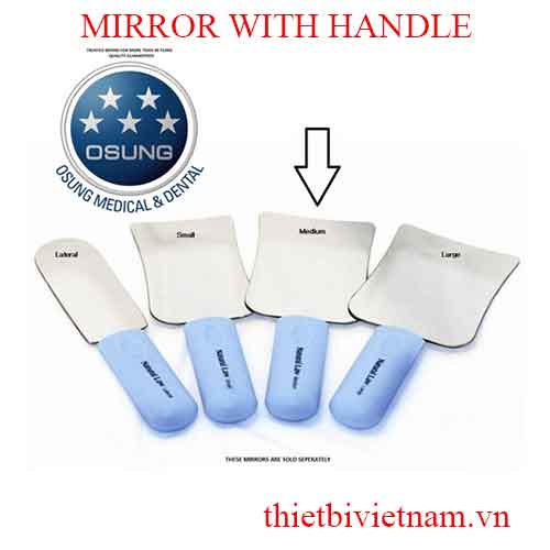 GƯƠNG CHỤP TRONG MIỆNG OSUNG CÓ CÁN (INTRA ORAL MIRROR WITH HANDLE)